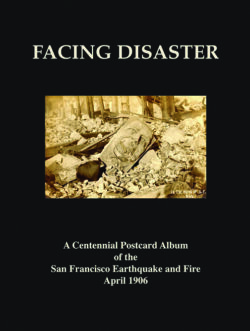 San Francisco Earthquake and Fire Book-Facing Disaster